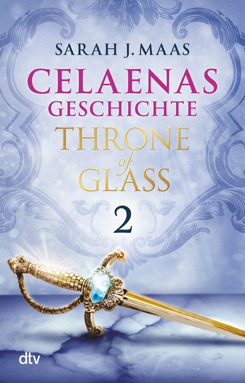Cover des Buches Celaenas Geschichte 2 - Throne of Glass von Sarah J. Maas