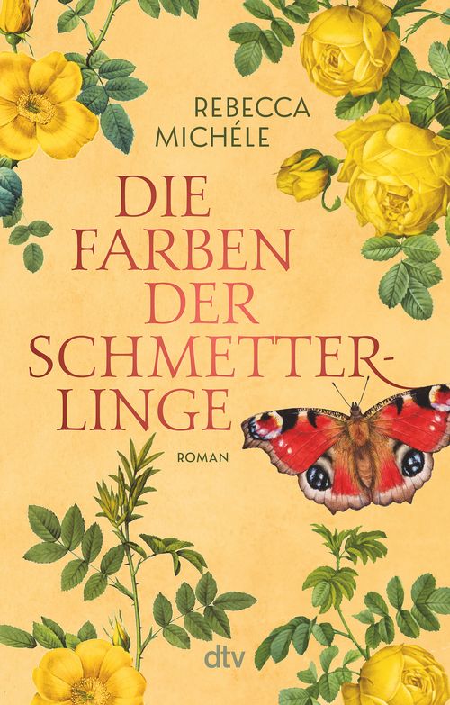 Cover des Buches Die Farben der Schmetterlinge von Rebecca Michéle