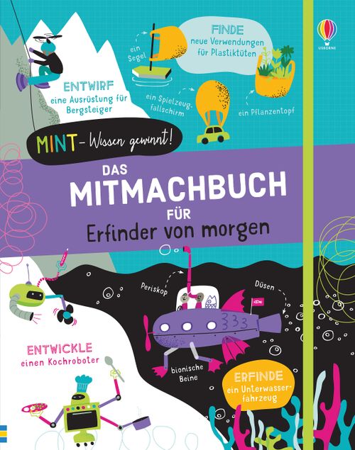 Cover des Buches MINT - Wissen gewinnt! Das Mitmachbuch für Erfinder von morgen von Tom Mumbray, Alice James