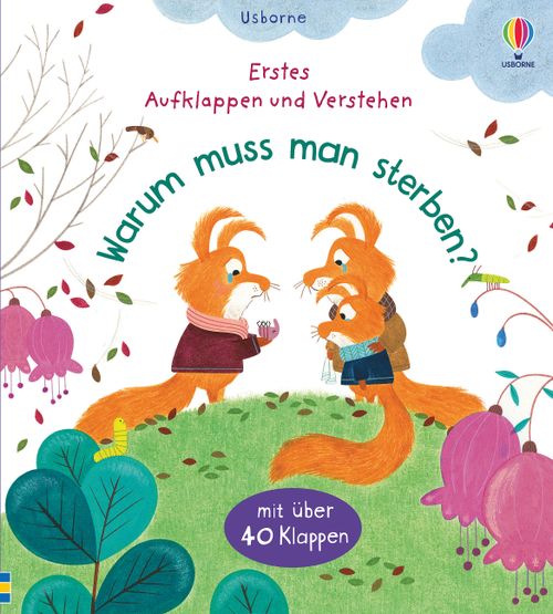 Cover des Buches Erstes Aufklappen und Verstehen: Warum muss man sterben? von Katie Daynes