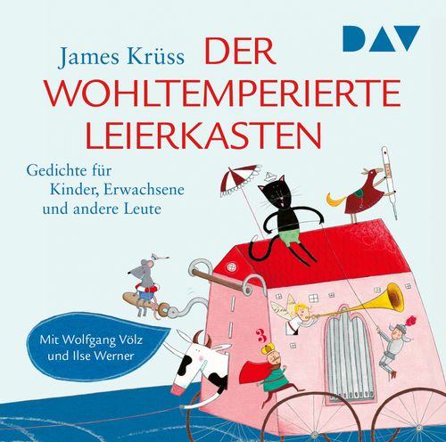 Cover des Buches Der wohltemperierte Leierkasten. Gedichte für Kinder, Erwachsene und andere Leute von James Krüss