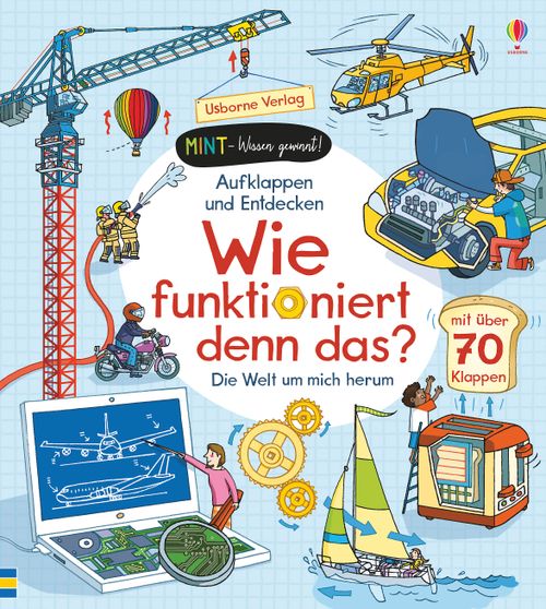 Cover des Buches MINT - Wissen gewinnt! Aufklappen und Entdecken: Wie funktioniert denn das? von 