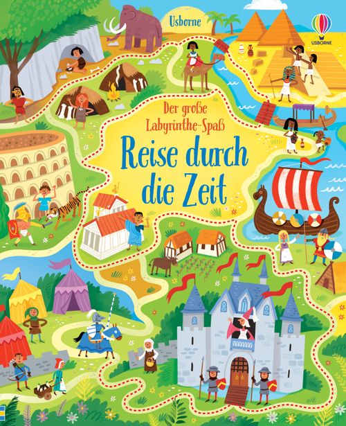 Cover des Buches Der große Labyrinthe-Spaß: Reise durch die Zeit von 