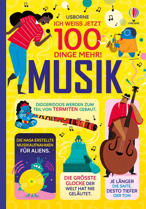 Cover des Buches Ich weiß jetzt 100 Dinge mehr! Musik von Alex Frith, Jerome Martin, Lan Cook, Alice James