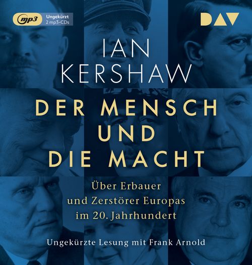 Cover des Buches Der Mensch und die Macht. Über Erbauer und Zerstörer Europas im 20. Jahrhundert von 