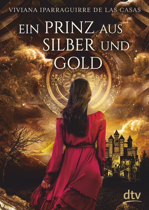 Cover des Buches Ein Prinz aus Silber und Gold von Viviana Iparraguirre De las Casas