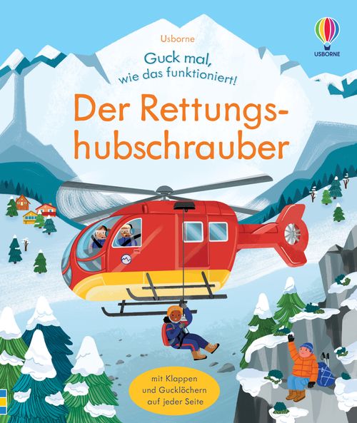Cover des Buches Guck mal, wie das funktioniert! Der Rettungshubschrauber von Lara Bryan