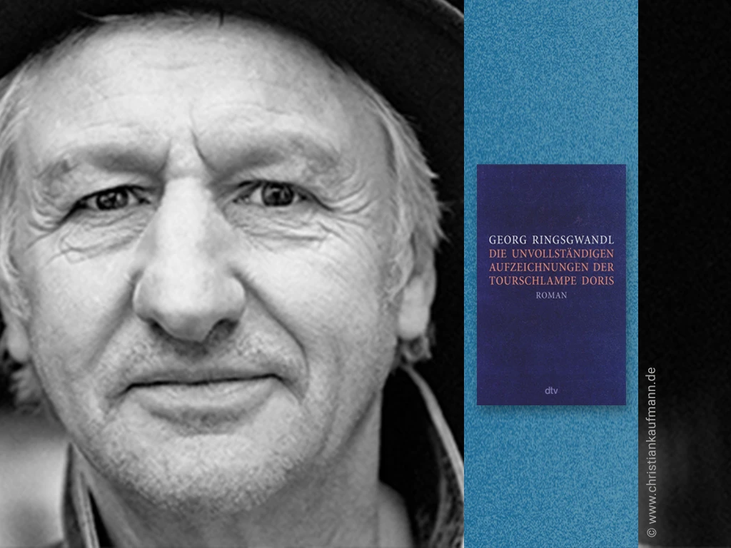 Foto des Autors Georg Ringsgwandl und Buch Die unvollständigen Aufzeichnungen der Tourschlampe Doris.