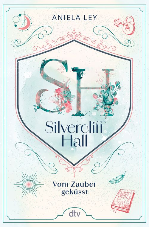 Cover des Buches Silvercliff Hall – Vom Zauber geküsst von 