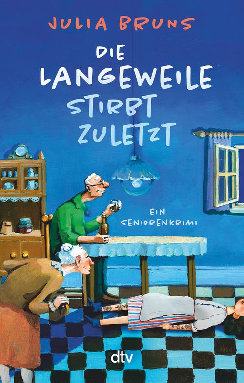 Cover des Buches Die Langeweile stirbt zuletzt von 