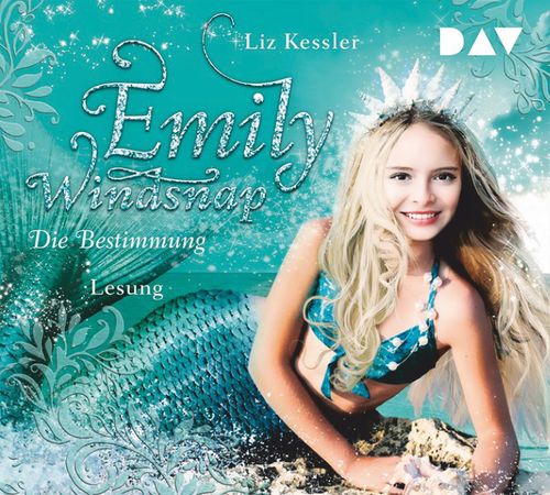 Emily Windsnap – Teil 6: Die Bestimmung