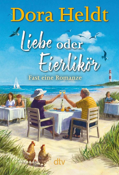 Cover des Buches Liebe oder Eierlikör – Fast eine Romanze von Dora Heldt