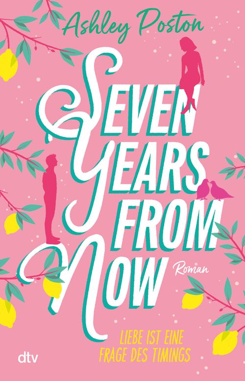 Cover des Buches Seven Years From Now von Ashley Poston
