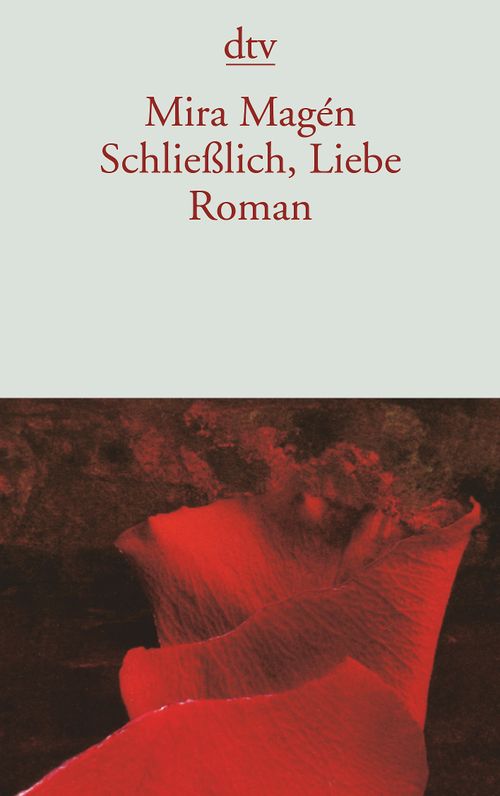 Cover des Buches Schließlich, Liebe von Mira Magén
