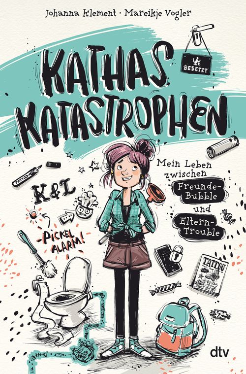 Cover des Buches Kathas Katastrophen – Mein Leben zwischen Freunde-Bubble und Eltern-Trouble von Johanna Klement