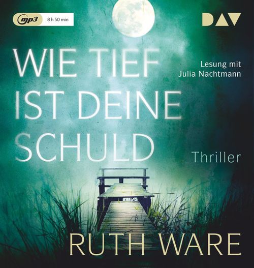 Cover des Buches Wie tief ist deine Schuld von Ruth Ware