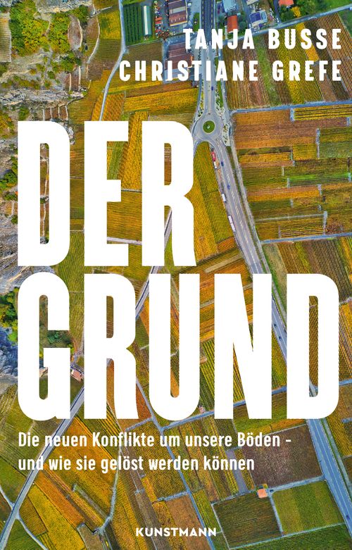 Cover des Buches Der Grund von Tanja Busse, Christiane Grefe