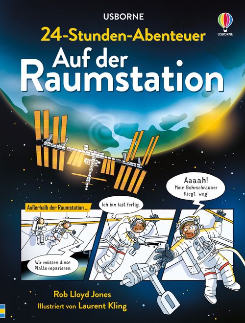 Cover des Buches 24-Stunden-Abenteuer: Auf der Raumstation von Rob Lloyd Jones