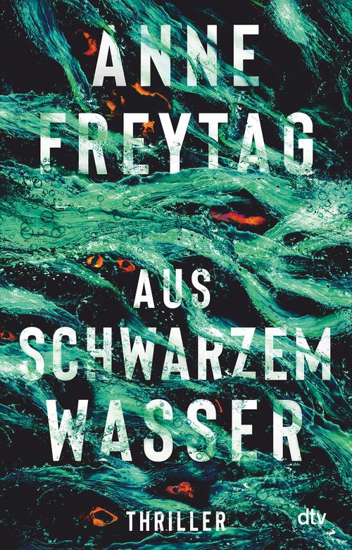 Cover des Buches Aus schwarzem Wasser von Anne Freytag
