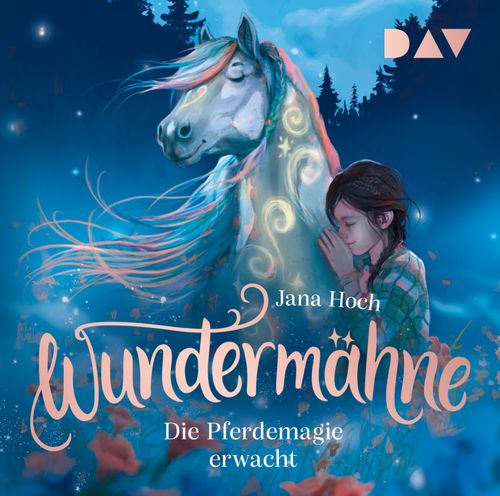 Cover des Buches Wundermähne – Teil 1: Die Pferdemagie erwacht von Jana Hoch