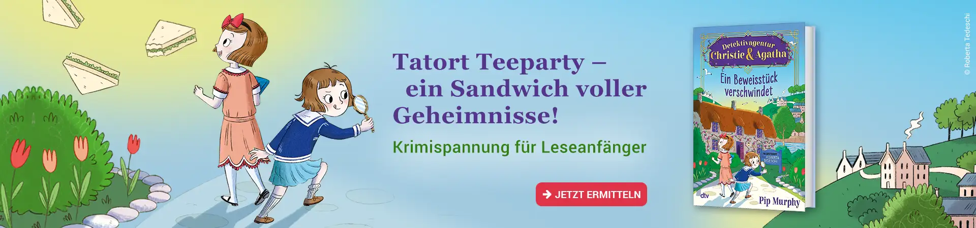 Grafik zum Buch Detektivagentur Christine und Agatha – Ein Beweisstück verschwindet mit dem Text: Tatort Teeparty – ein Sandwich voller Geheimnisse!